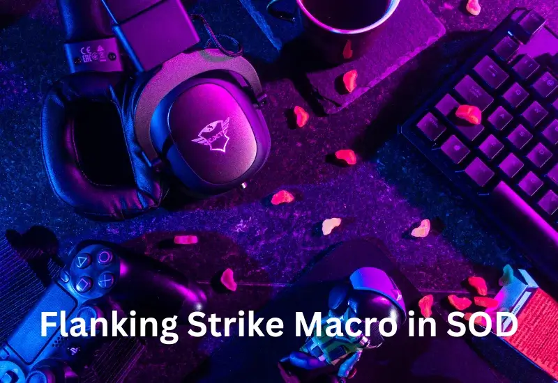 Flanking Strike Macro SOD